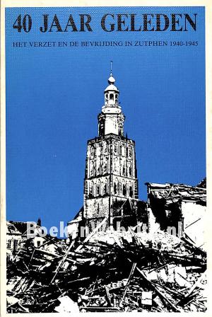40 jaar geleden 1940-1945
