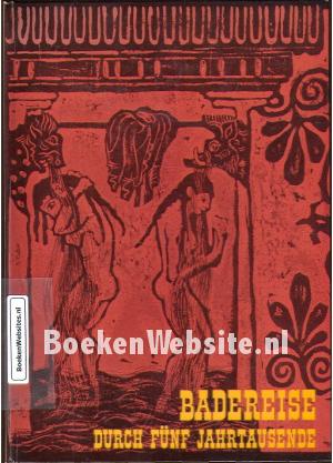Badereise durch funf jahrtausende