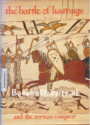 The battle of Hastings and the Norman conquest