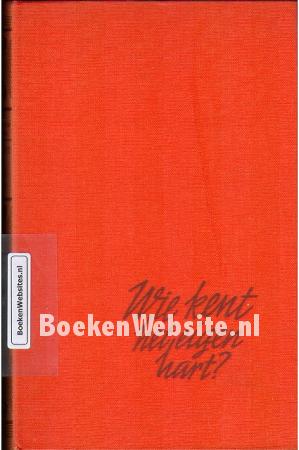 Wie kent het eigen hart?