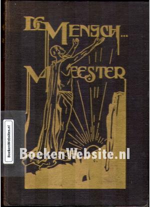 De Mensch... Meester! De Mensch... Meester!