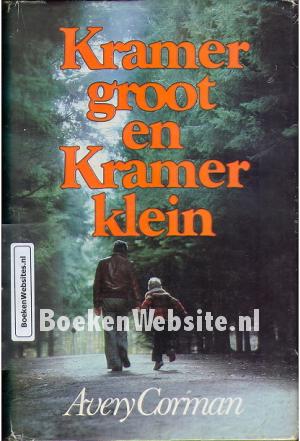 Kramer groot en Kramer klein Kramer groot en Kramer klein