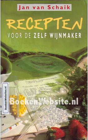 Recepten voor de Zelf Wijnmaker