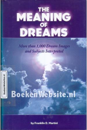 The Meaning of Dreams