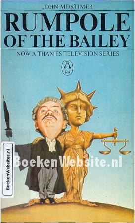 Rumpole of the Bailey Rumpole of the Bailey