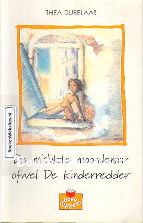 De mislukte moordenaar ofwel De Kinderredder