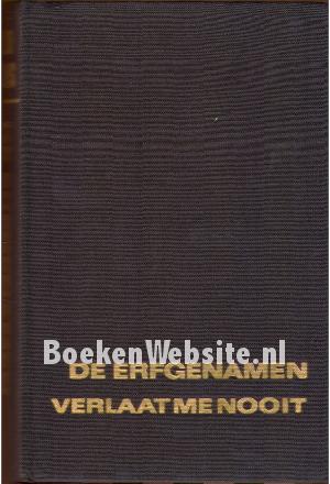 De erfgenamen - Verlaat me nooit