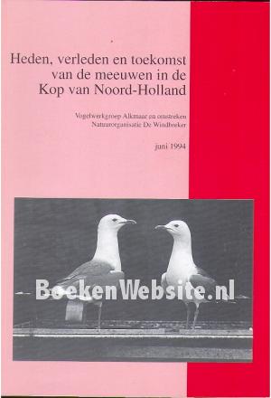 Heden, verleden en toekomst van de meeuwen in de kop van N-H. Heden, verleden en toekomst van de meeuwen in de kop van N-H.