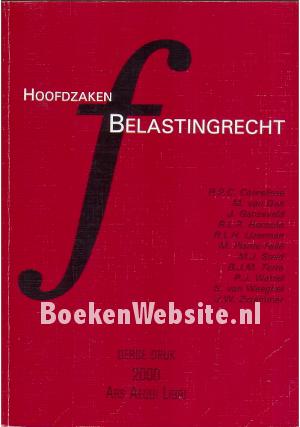 Hoofdzaken Belastingrecht Hoofdzaken Belastingrecht