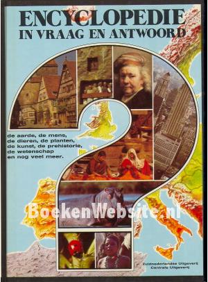 Encyclopedie in vraag en antwoord