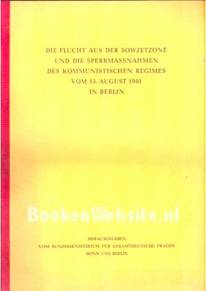 Die Flucht aus der Sowjetzone