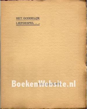 Het goddelijk liefdesspel.....