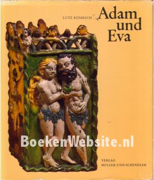 Adam und Eva Adam und Eva