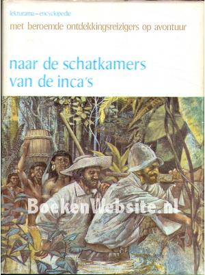 Naar de schatkamers van de Inca's