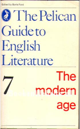 The Pelican Guide to English Literature 7