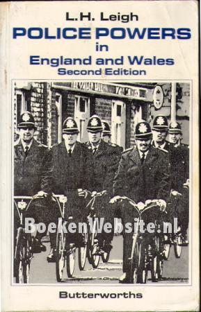 Police Powers in England and Wales Police Powers in England and Wales