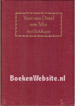 Voor een Distel een Mirt