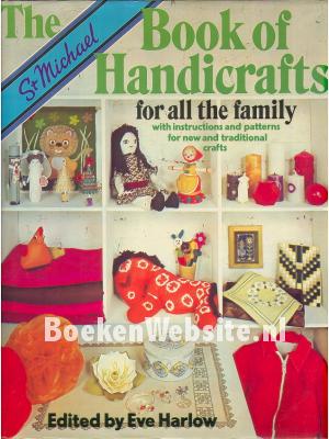 The Book of Handicrafts for all the Family The Book of Handicrafts for all the Family