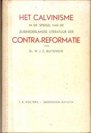Het Calvinisme in de spiegel van de Contra-Reformatie
