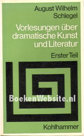 Vorlesungen uber dramatische Kunst und Literatuur