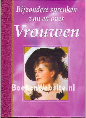 Bijzondere spreuken van en over Vrouwen