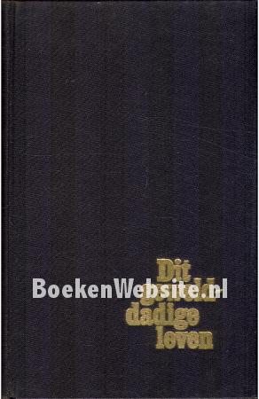 Dit geweldadige leven