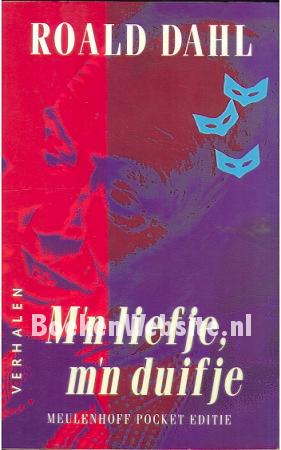 Mijn liefje, m'n duifje Mijn liefje, m'n duifje