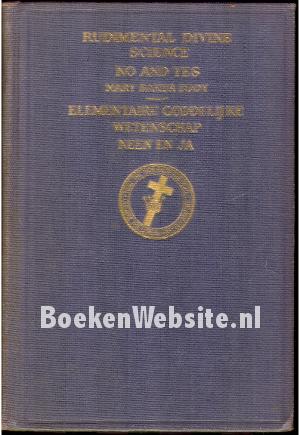 Elementaire goddelijke wetenschap, Neen en Ja Elementaire goddelijke wetenschap, Neen en Ja