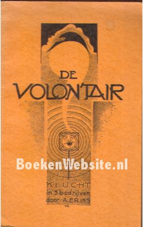 De Volontair, klucht in drie bedrijven De Volontair, klucht in drie bedrijven