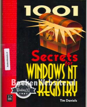 1001 Secrets for Windows NT Registry 1001 Secrets for Windows NT Registry