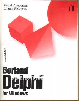 Delphi Visual Component Library Reference V.1.0 Delphi Visual Component Library Reference V.1.0