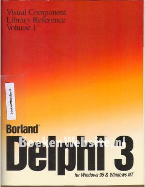 Delphi 3 Visual Component Library Reference Vol.1 Delphi 3 Visual Component Library Reference Vol.1