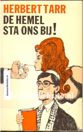 De hemel sta ons bij ! De hemel sta ons bij !