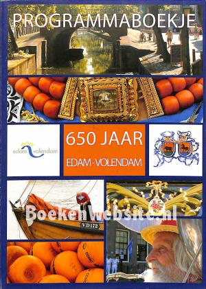 650 jaar Edam-Volendam