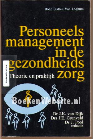 Personeels management in de gezondheids zorg