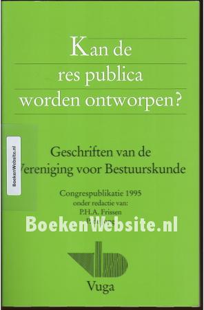 Kan de res publica worden ontworpen ?