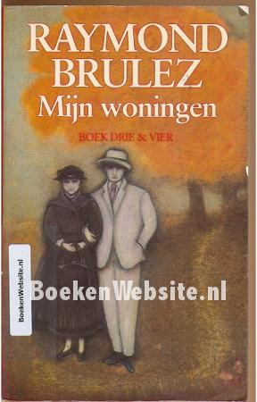 Mijn woningen Boek drie & Vier