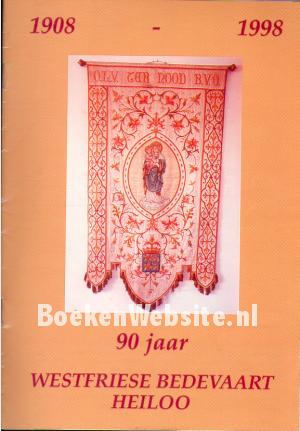 90 Jaar Westfriese bedevaart Heiloo