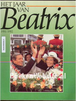 Het jaar van Beatrix 1981/1982