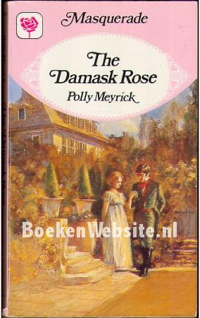 The Damask Rose The Damask Rose