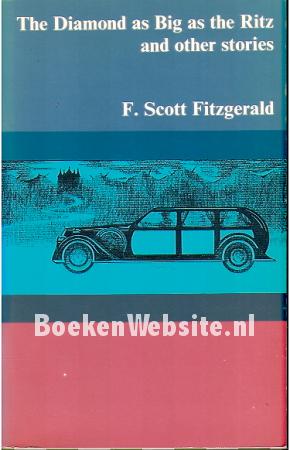 The Diamond as Big as the Ritz and other stories