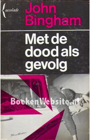 Met de dood als gevolg