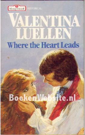 Where the Heart Leads