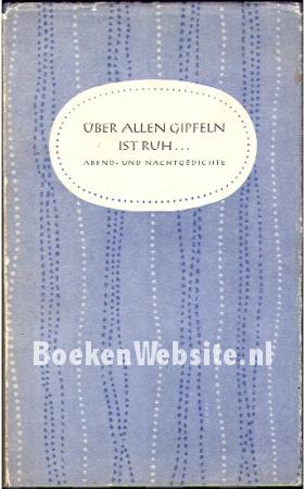 Über Allen Gipfeln ist Ruh...
