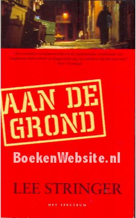 Aan de grond, Verhalen van de straat