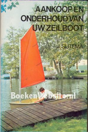 Aankoop en onderhoud van uw zeilboot