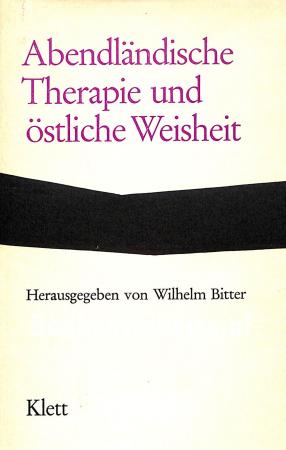 Abendländische Therapie und östliche Weisheit