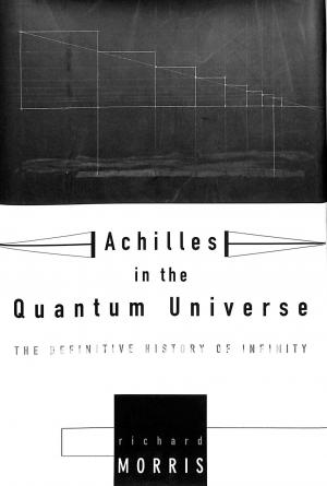 Achilles in the Quantum Universe Achilles in the Quantum Universe