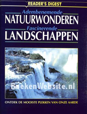 Adembenemende natuurwonderen, fascinerende landschappen