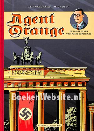 Agent Orange, de jonge jaren van prins Bernard